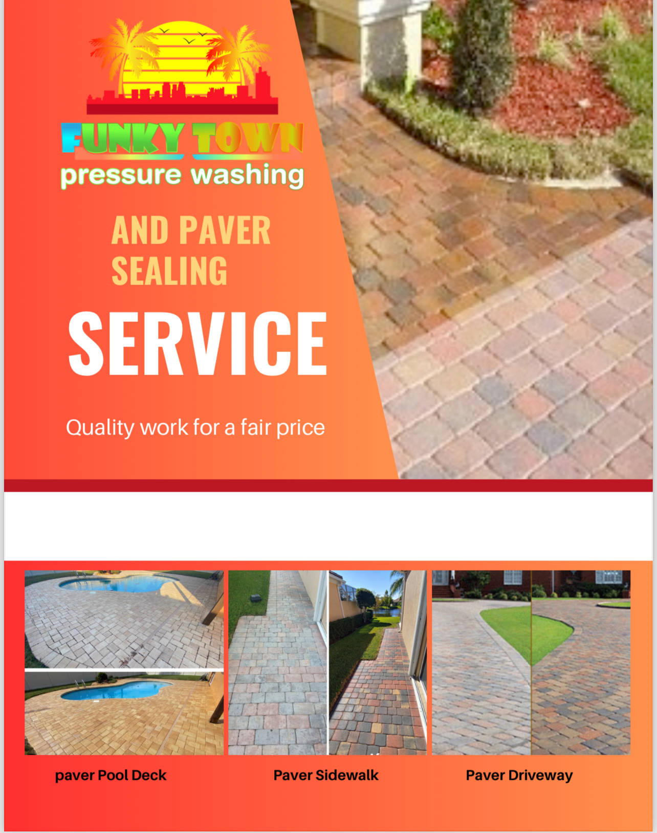 Funky Town Pressure washing and Paver Sealing